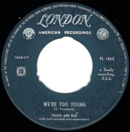 TRAVIS & BOB - Tell him no 1. und 2. Label