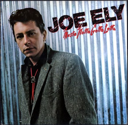 JOE ELY  (1947 - 2025)