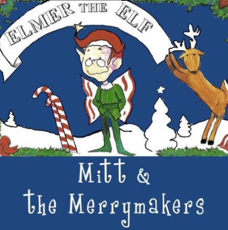 MITT AND THE MERRYMAKERS