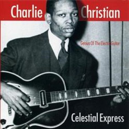 CHARLIE CHRISTIAN