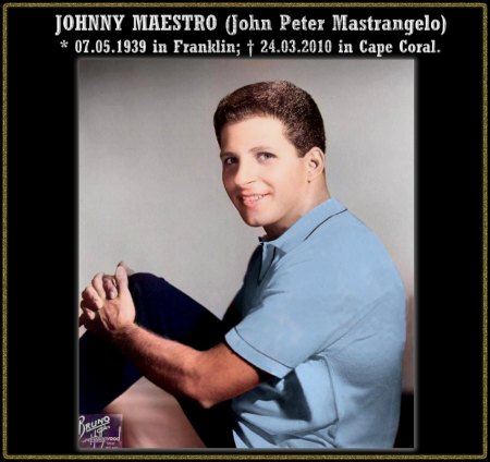 JOHNNY MAESTRO - NACHTRAG ZU SEINEM TOD 24. MÄRZ 2010
