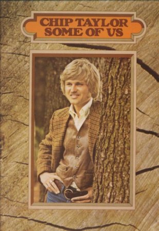 CHIP TAYLOR  (1940 - 2026)