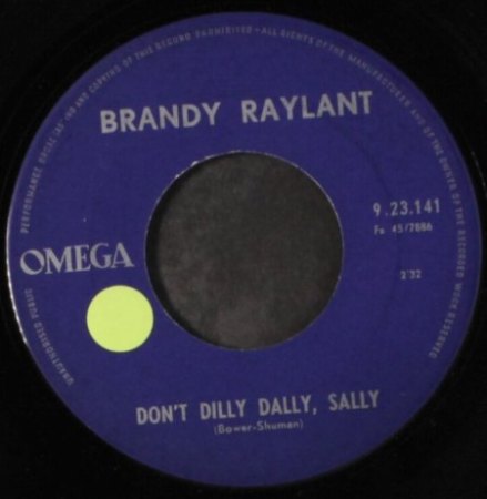 BRANDY RAYLANT - Itsy Bitsy /Don´t dilly dally Sally Starlet