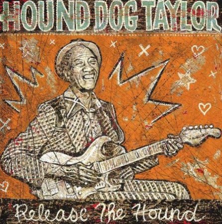 HOUND DOG TAYLOR