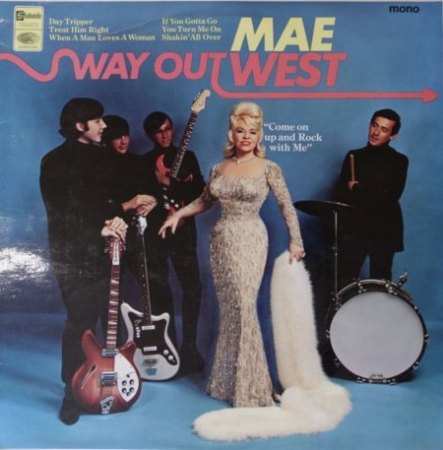 MAE WEST - Rock'n'Roll mit 80 !