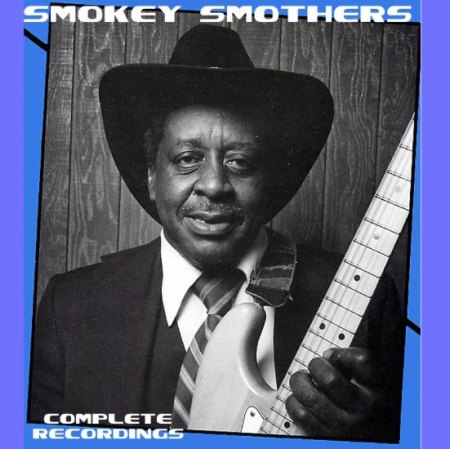 BIG SMOKEY SMOTHERS