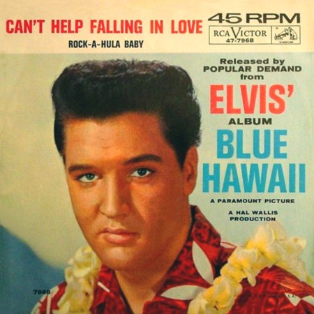 ELVIS PRESLEY - CAN'T HELP FALLING IN LOVE