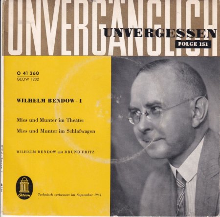 WILHELM BENDOW - heute 142 !