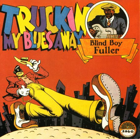 Fuller,BlindBoy04Truckin my Blues Away.jpg