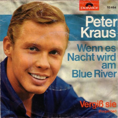 Peter Kraus_Wenn es Nacht wird am Blue River_Polydor-52464_Germany_C.jpg