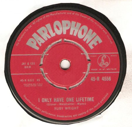 Wright,RUBY04 I ONLY HAVE ONE LIFETIME 45-R 4556.jpg