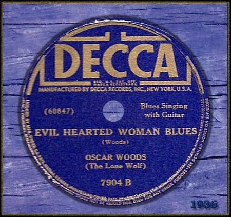OSCAR WOODS - EVIL HEARTED WOMAN BLUES_IC#002.jpg
