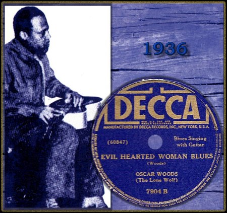 OSCAR WOODS - EVIL HEARTED WOMAN BLUES_IC#001.jpg