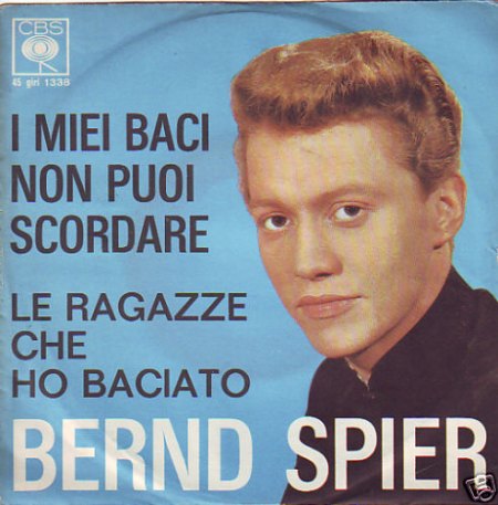 Spier,Bernd01I Miei Baci Non Puoi Scordare CBS 1338.jpg