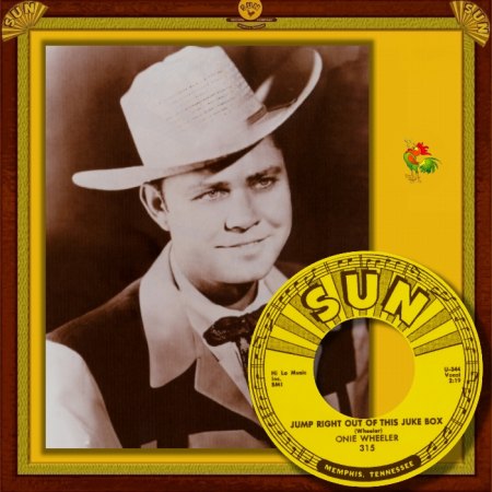 ONIE WHEELER - JUMP RIGHT OUT OF THIS JUKE BOX_IC#001.jpg