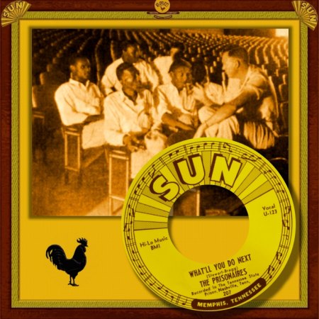 PRISONAIRES - WHAT'LL YOU DO NEXT_IC#001.jpg