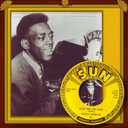 ROSCO GORDON - LOVE FOR YOU BABY_IC#001.jpg