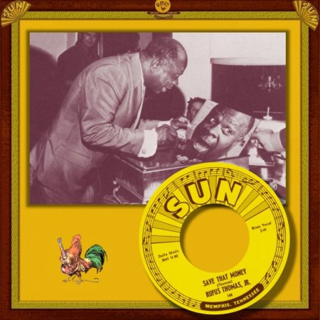 RUFUS THOMAS - SAVE THAT MONEY_IC#001.jpg