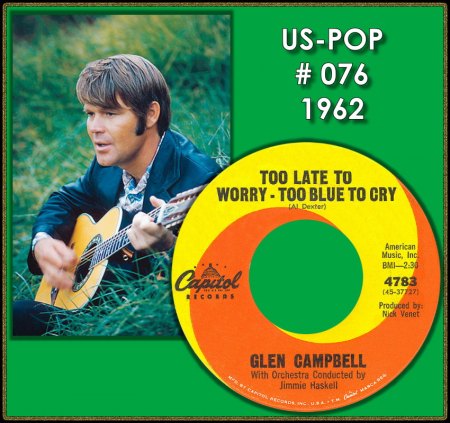 GLEN CAMPBELL - TOO LATE TO WORRY TOO BLUE TO CRY_IC#001.jpg