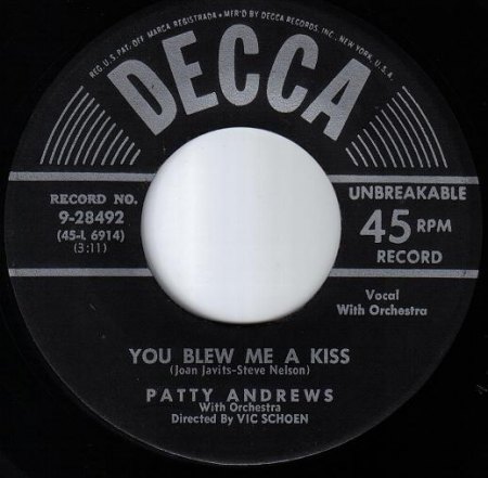 Andrews,Patty01Decca 9-28492 You Blew Me A Kiss.jpg