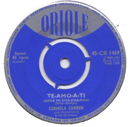 Corren,Carmella01Oriole 45-CB 1469 Te-Amo-A-Ti Nov 1958.jpg