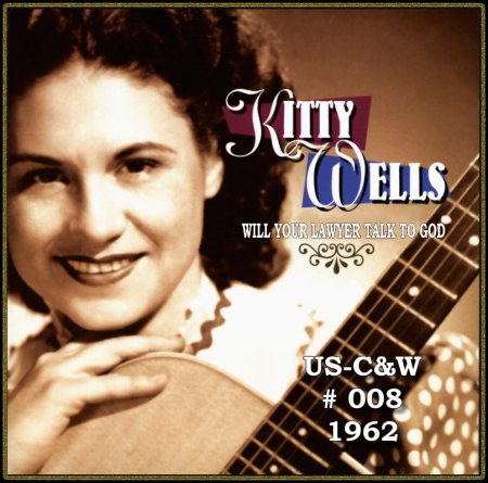 KITTY WELLS - WILL YOUR LAWYER TALK TO GOD_IC#001.jpg