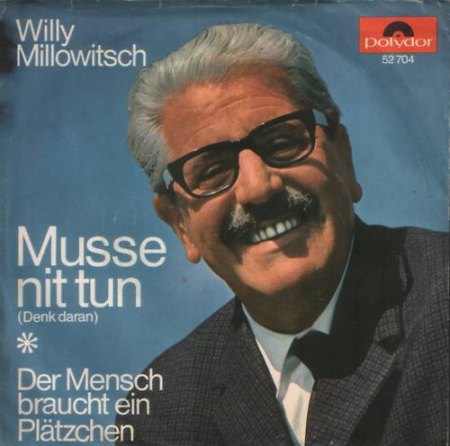Millowitsch,Willi53Musse nit tun Polydor 52704.jpg