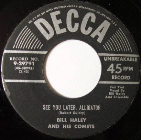 See You later Alligator00Bill Haley Decca 9-29791.jpg