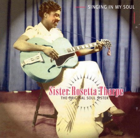 Tharpe, Rosette - Soul Sister Disc 3  (2)_Bildgröße ändern.jpg