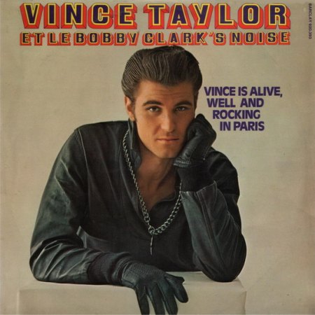 Taylor, Vince - Vince is alive (in Paris)_Bildgröße ändern.jpg