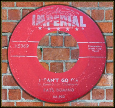 FATS DOMINO - I CAN'T GO ON (ROSALIE)_IC#002.jpg