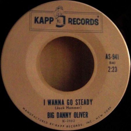Oliver,Big Danny03Kapp AS 941 I Wanna Go Steady.jpg