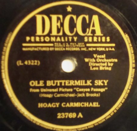 Carmichael,Hoagy19aDecca 23769 A Ole Buttermilk sky.jpg
