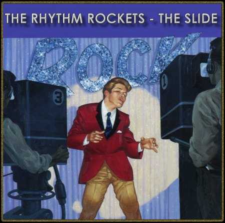 RHYTHM ROCKETS - THE SLIDE_IC#001.jpg