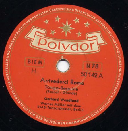 Wendland,Gerhard103Arrivederci Roma Polydor 50142 A.jpg