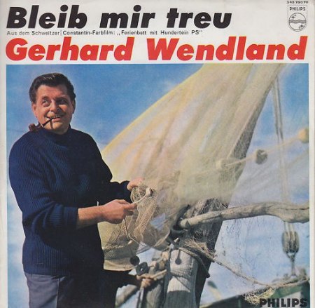 Wendland,Gerhard44Bleib mir treu Philips 345 790.jpg