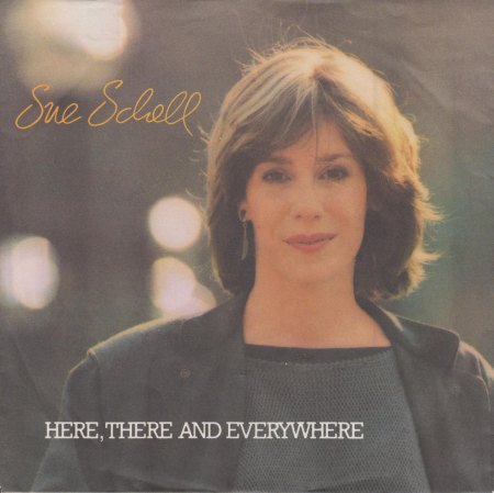 SUE SCHELL - Here, There And Everywhere.jpg