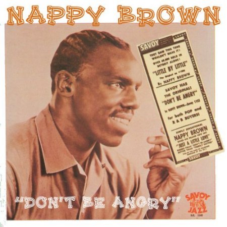 Brown, Nappy - Don't be angry - Savoy Legends  (4).jpg