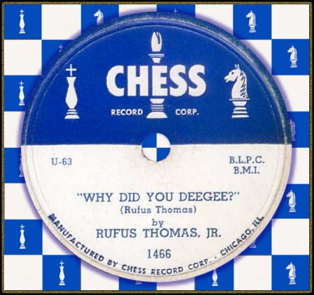 RUFUS THOMAS - WHY DID YOU DEGEE_IC#002.jpg