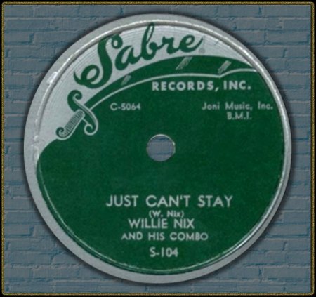 WILLIE NIX - JUST CAN'T STAY_IC#002.jpg