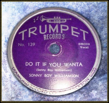 SONNY BOY WILLIAMSON II - DO IT IF YOU WANTA_IC#002.jpg