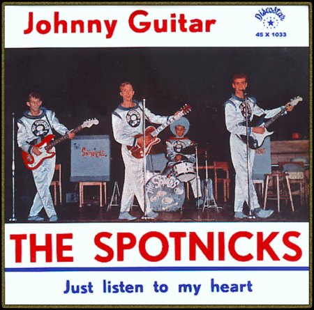 SPOTNICKS - JUST LISTEN TO MY HEART_IC#008.jpg