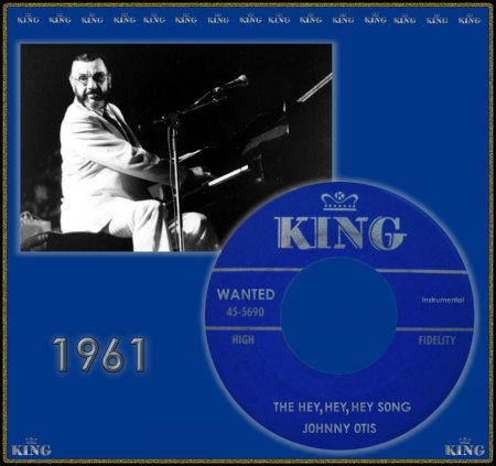 JOHNNY OTIS - THE HEY HEY HEY SONG_IC#001.jpg