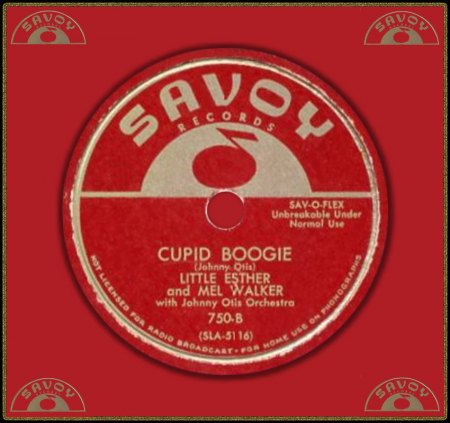 LITTLE ESTHER &amp; MEL WALKER WITH JOHNNY OTIS ORCH. - CUPID BOOGIE_IC#002.jpg