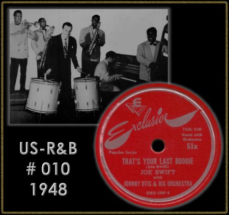 JOE SWIFT WITH JOHNNY OTIS &amp; HIS ORCH. - THAT'S YOUR LAST BOOGIE_IC#001.jpg