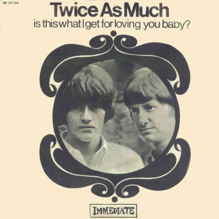 TWICE AS MUCH - IMMEDIATE IM 23 724.jpg