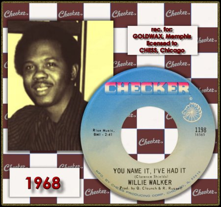 WILLIE WALKER - YOU NAME IT I'VE HAD IT _IC#001.jpg