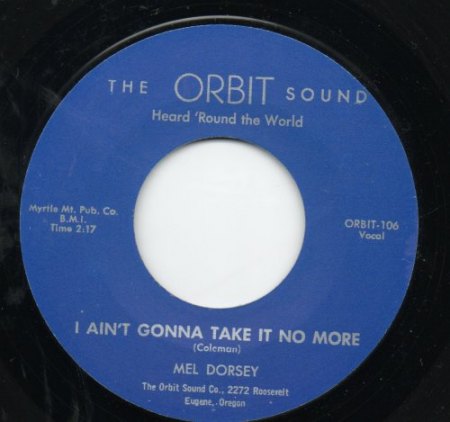 Dorsey,Mel04Orbit Sound 106 I ain t gonna take it no more.jpg