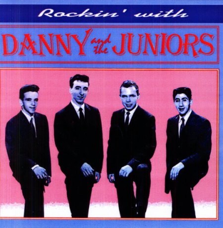 Danny &amp; the Juniors - Rocking with_Bildgröße ändern.jpeg