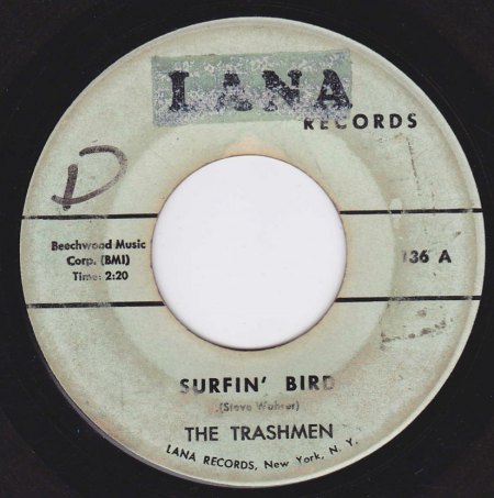 TRASHMEN - LANA RECORDS 136 A.jpg